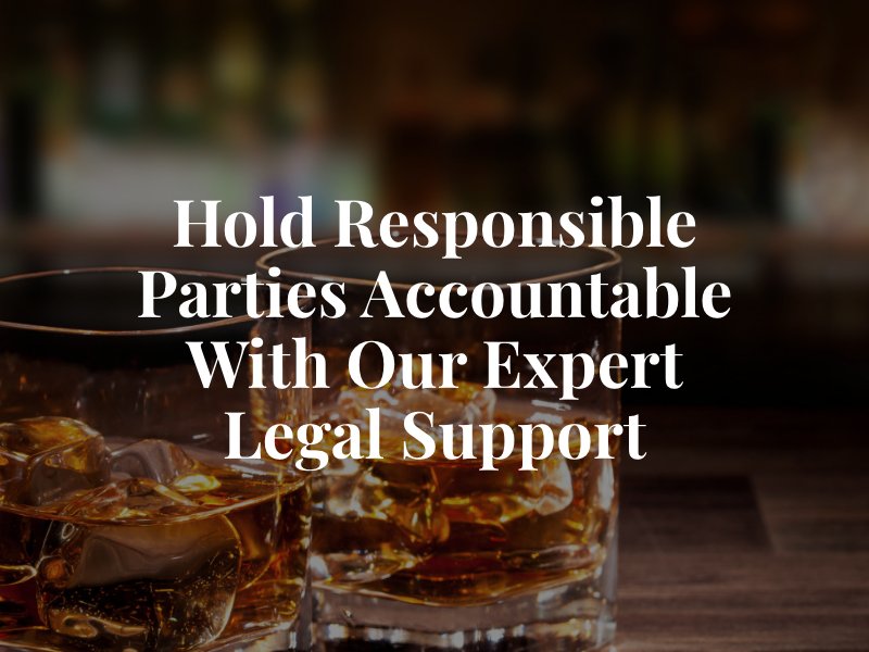 Hold responsible parties accountable with our expert legal support with our Seattle dram shop lawyer